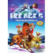 ICE AGE 5 - TÖRMÄYSKURSSILLA