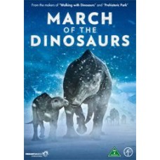 MARCH OF THE DINOSAURS