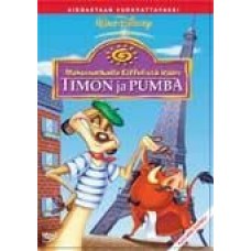 TIMON JA PUMBA - MAKUMATKALLA EIFFELISTÄ ITÄÄN