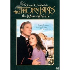 OKALINNUT - THE THORN BIRDS - THE MISSING YEARS